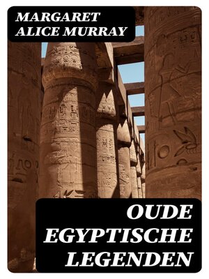 cover image of Oude Egyptische Legenden